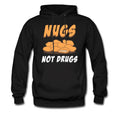 Nugs Not Drugs Hoodie Nuggets Sweater Nuggets Hoodie Nuggets Addict Sweater Nuggets Addict Hoodie Nuggets Lover Sweatshirt OH417 Hoodie – Premium Graphic · Great Gift For Fans