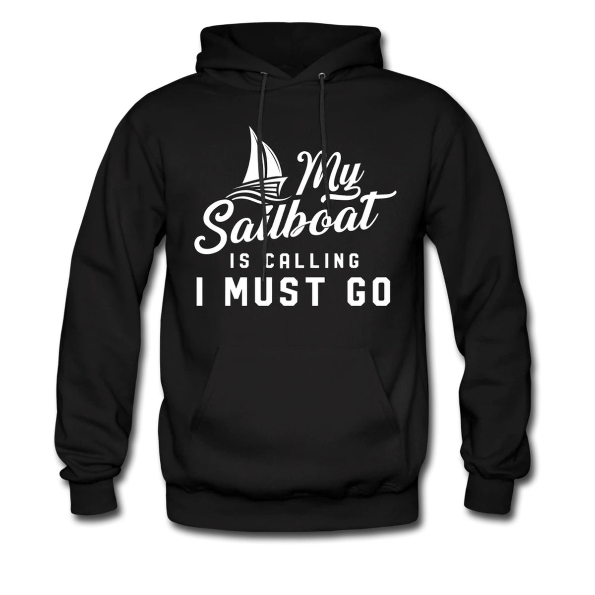 Sailboat Hoodie Sailboat Sweater Sailing Sweatshirt Sailing Hoodie Boating Sweater Boat Hoodie Sailor Hoodie Sailor Sweater OH089 Hoodie – Premium Graphic · High-Quality Print