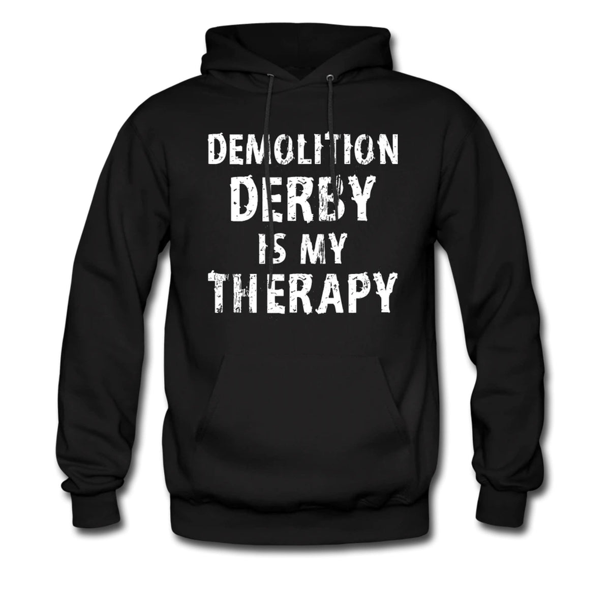 Funny Demolition Derby Sweatshirt Demolition Derby Lover Sweater Funny Demolition Derby Pullover Demolition Derby Hoodie OH366 Hoodie – Warm & Stylish · Great Gift For Fans