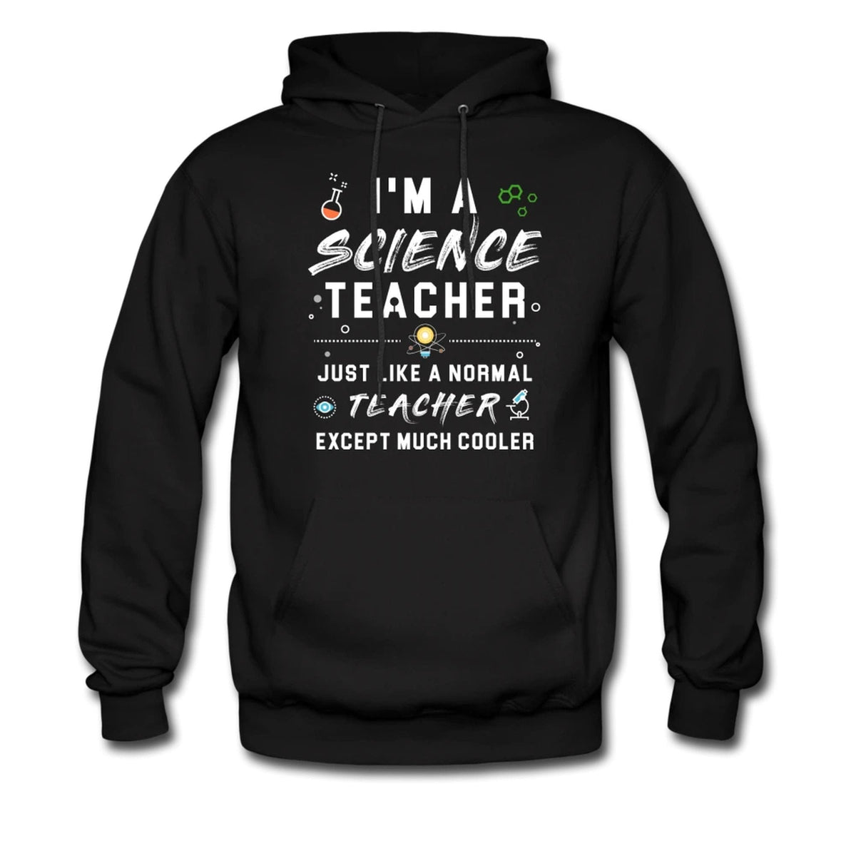 Science Teacher Hoodie Science Teacher Sweater Science Hoodie Chemistry Sweater Chemistry Hoodie Science Sweatshirt Science OH325 Hoodie – Premium Graphic · Must-Have Style