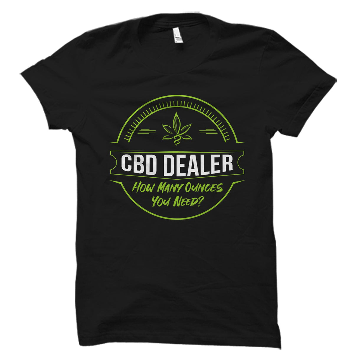 Funny CBD Dealer Shirt Cbd Dealer Gift Cbd Seller Shirt Cbd Seller Gift Cbd Selling Shirt Cbd Selling Gift Pro Cbd Shirt Pro OS3374 Graphic Tee – Feel-Good Design · Perfect For Daily Wear