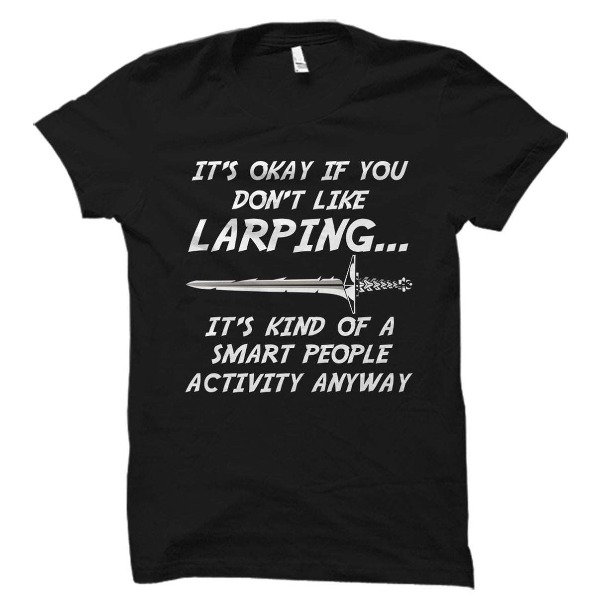 Larping Shirt Larping Gift LARP Shirt LARP Gift Live Action Game Shirt Live Action Game Gift Role Play Shirt Roleplay Gift OS3278 Graphic Tee – Soft Feel · Top Pick For Any Outfit