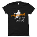 Paranormal Shirt Psychic Shirt Psychic Gift Ghost Hunter Shirt Ghost Hunting Shirt Halloween Shirt Halloween Gift Ghost Shirt OS3143 Graphic Tee – Everyday Comfort · High-Quality Print