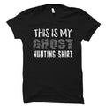 Ghost Hunter Shirt Ghost Hunter Gift Halloween Shirt Halloween Gift Ghost Shirt Ghost Hunting Shirt Paranormal Shirt OS3342 Graphic Tee – Soft Feel · High-Quality Print