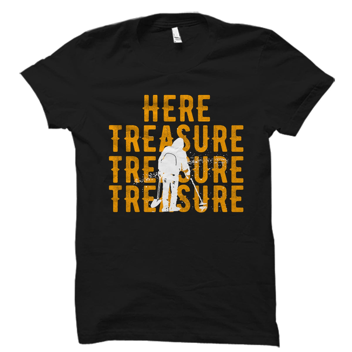 Funny Metal Detector Shirt Metal Detector Gift Metal Detecting Gift Treasure Hunter Shirt Metal Detecting Shirt Treasure Hunting OS5951 Graphic Tee – Warm & Stylish · Must-Have Style