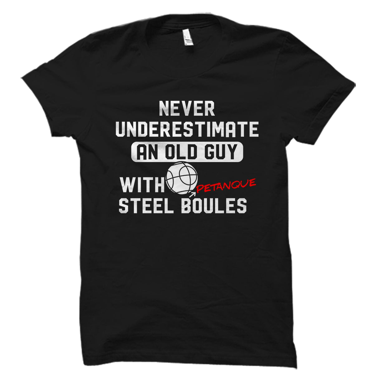 Petanque Shirt Boules Shirt Boules Gift Boules Player Gift Petanque Gift Petanque Player Shirt Petanque Player Gift OS3499 Graphic Tee – Warm & Stylish · Trending Graphic Apparel