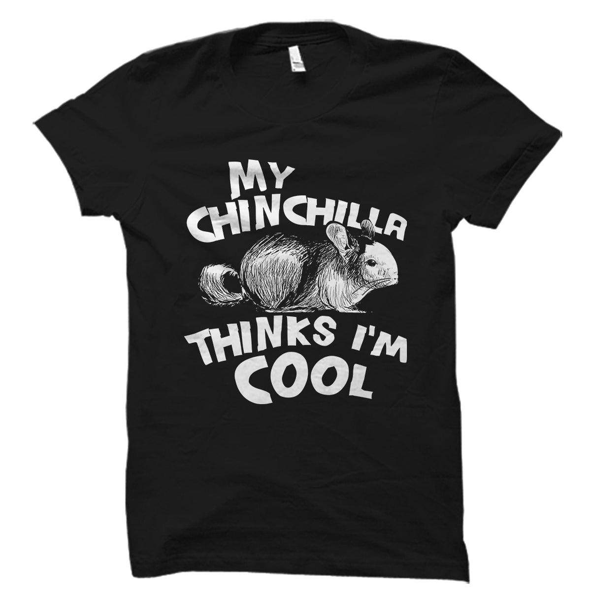 Chinchilla Shirt Chinchilla Gift Chinchilla Owner Chinchilla Lover Shirt Chinchilla Lover Gift OS2999 Graphic Tee – Aesthetic Look · Perfect For Daily Wear