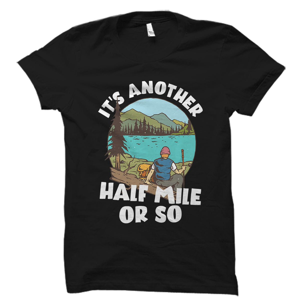 Hiking Shirt Funny Hiking Shirt Gift For Him Hiker Shirt Camping Shirt Nature Shirt Hiking Shirt Gift For Hiker Hiking Gift Mountain OS3407 Graphic Tee – Aesthetic Look · Trending Graphic Apparel