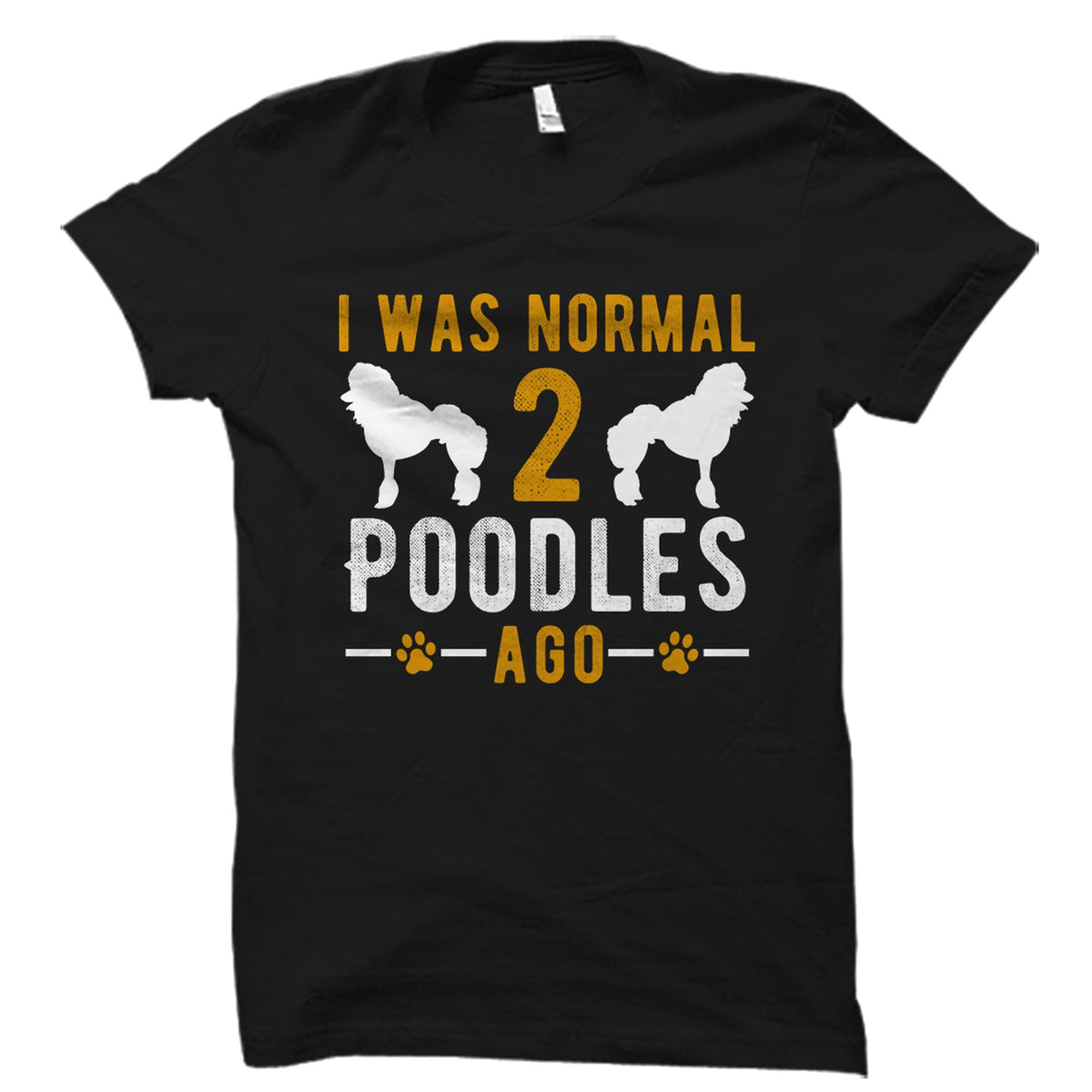 Poodle TShirt Poodle Gift Poodle Owner Shirt Dog Lover Gift Dog Lover Shirt Dog Shirt Dog Owner Gift Poodle Shirt OS3242 Graphic Tee – Soft Feel · Must-Have Style