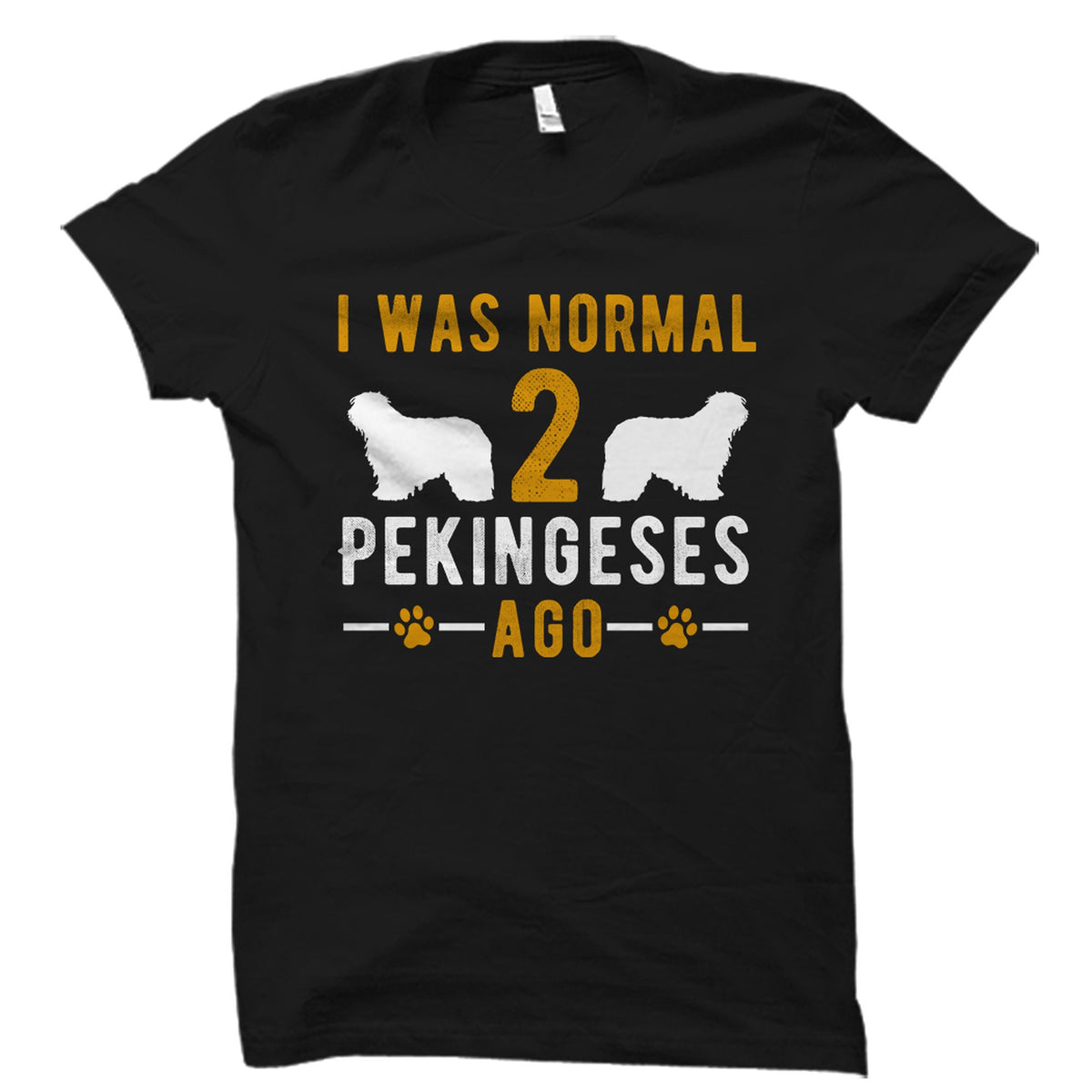 Pekingese TShirt Pekingese Gift Pekingese Owner Shirt Dog Lover Gift Dog Lover Shirt Dog Shirt Dog Owner Gift Pekingese Shirt OS3785 Graphic Tee – Soft Feel · Top Pick For Any Outfit
