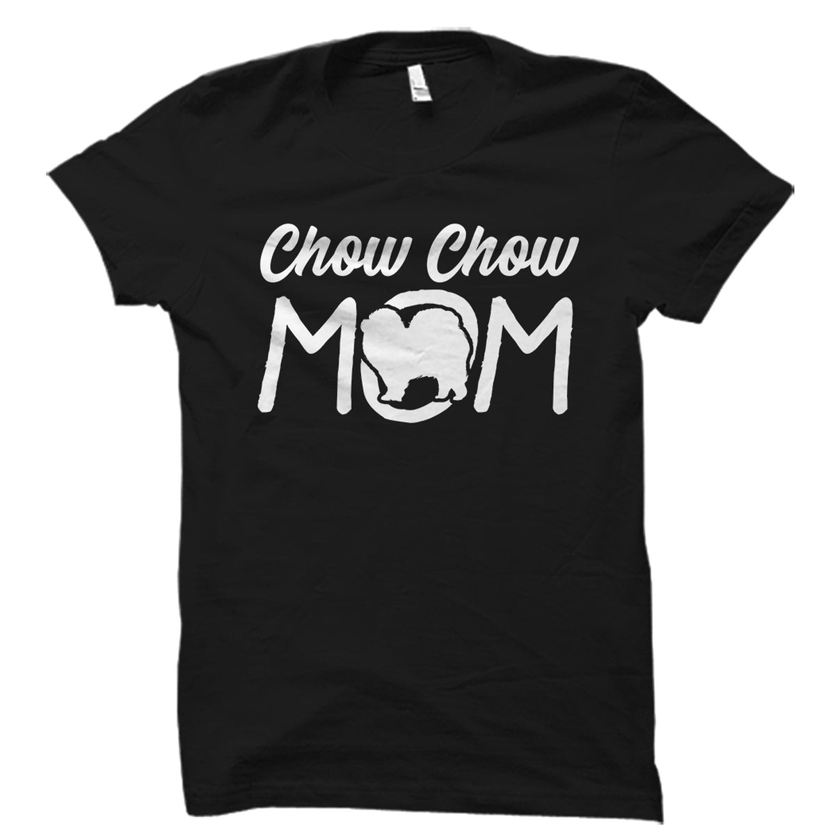 Chow Chow Mom Shirt Chow Chow Mom Gift Chow Chow Shirt Chow Chow Gift Dog Lover Gift Dog Shirt Dog Mom Gift Chow Chow TShirt OS3319 Graphic Tee – Fan Favorite · Top Pick For Any Outfit