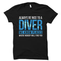 Diver TShirt Dive Instructor Shirt Diving Gift Snorkeling Shirt Diver Gift Gift for Diver Diving Shirt Snorkeling Gift OS5834 Graphic Tee – Fan Favorite · Must-Have Style