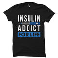 Insulin Shirt Diabetes Shirt Diabetic Gift Diabetic Shirt Diabetics Gift for Diabetics Shirt OS3558 Graphic Tee – Soft Feel · High-Quality Print