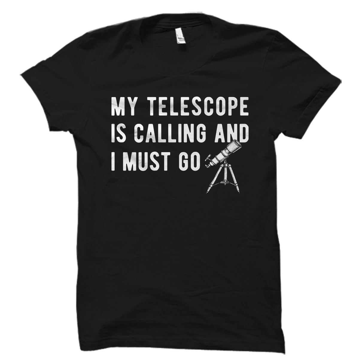 Astronomy Gift Astronomy Shirt Solar System Shirt Telescope TShirt Astronomy TShirt Astronomer Gift Space Shirt Telescope Gift OS5562 Graphic Tee – Warm & Stylish · Must-Have Style