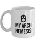 Metal Detecting Coffee Mug Funny Metal Detector Gift Metal Detectorist Present My Arch Nemesis Graphic Tee – Fan Favorite · Top Pick For Any Outfit
