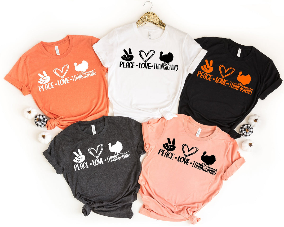 Peace Love Thanksgiving Shirt Thankful Fall Turkey Day Thankful Family Shirts Thanksgiving Shirts Family Matching Cute Fall Tshirt Graphic Tee – Cozy Vibes · Top Pick For Any Outfit