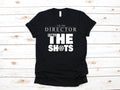 Director Shirt I Call The Shots Funny Movie Film Directing Gifts TShirt Tank Top Hoodie Sweatshirt Long Sleeve Hoodie Apparel Gift Hoodie – Easygoing Wear · Perfect For Daily Wear