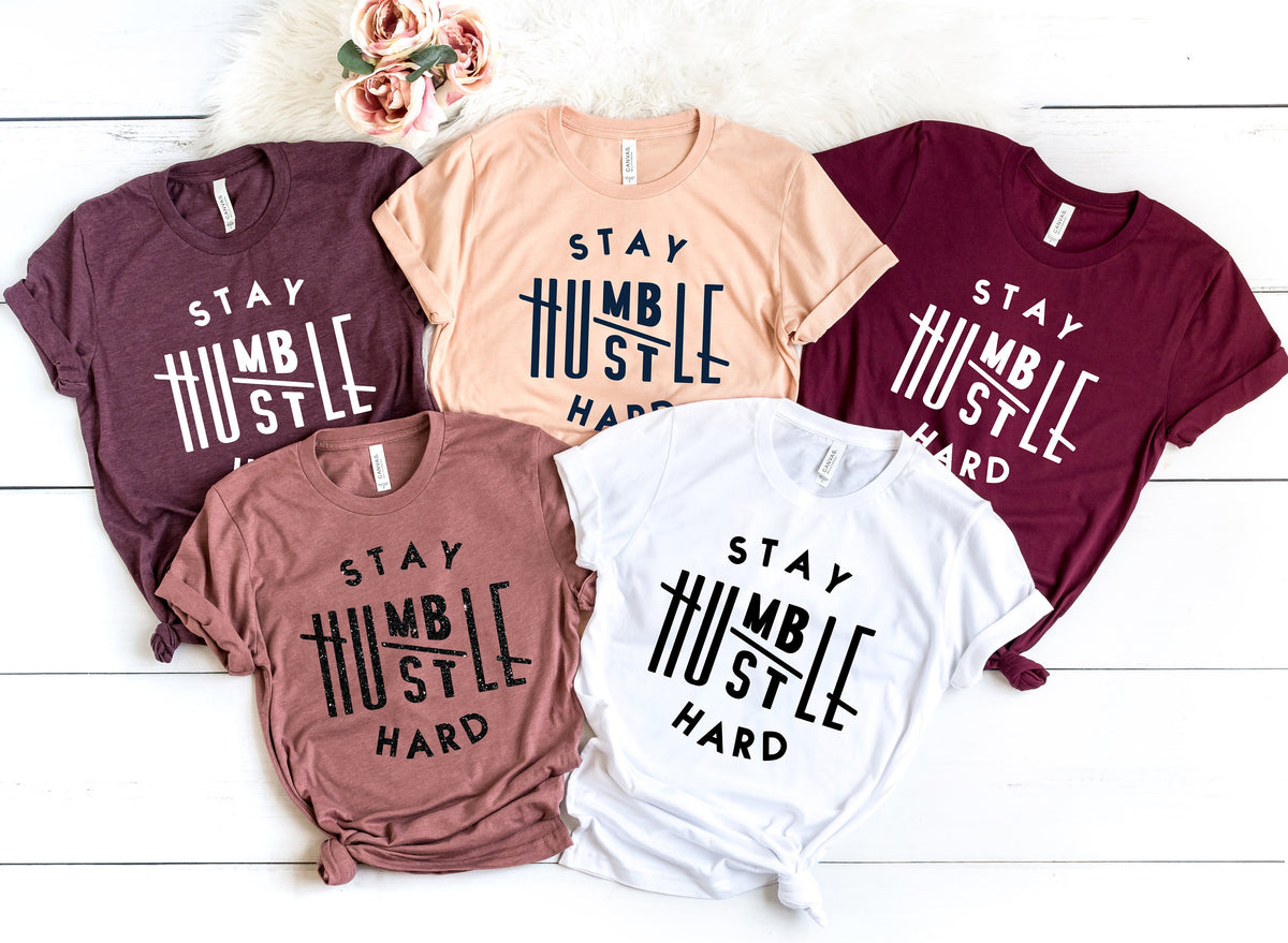 Stay humble hustle hard shirtboss tshirtCute Hustler Shirt Womens Shirt Inspirational Shirt Workout Shirt Girl Boss Shirt Graphic Tee – Bold Style · High-Quality Print