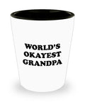 Funny Grandpa Shot Glass Grandfather Gift Idea Father39s Day Gift For Grandpa World39s Okayest Grandpa Graphic Tee – Fan Favorite · High-Quality Print