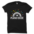 Piano Shirt Pianist Shirt Pianist Gift Piano TShirt Piano Lover Shirt Piano Gift Pianist TShirt OS3924 Graphic Tee – Warm & Stylish · Great Gift For Fans