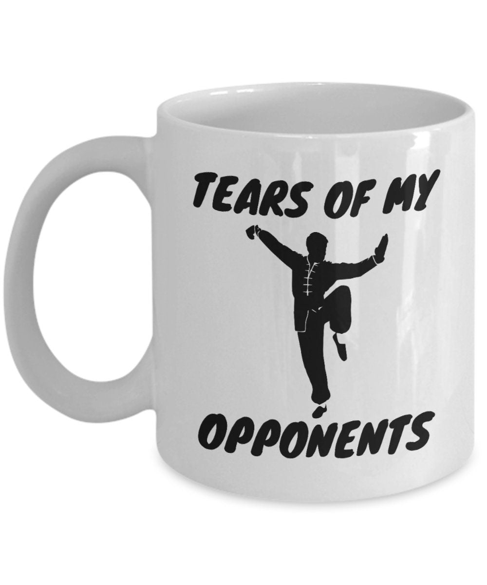 Kung Fu Gift Funny Kung Fu Mug KungFu Cup Tears Of My Opponents Graphic Tee – Everyday Comfort · Must-Have Style