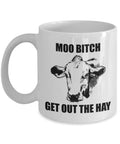 Cow Mug Funny Cow Gift Cow Lover Present Dairy Farmer Gift Cattle Rancher Gift Moo Bitch Get Out The Hay Graphic Tee – Premium Graphic · Great Gift For Fans