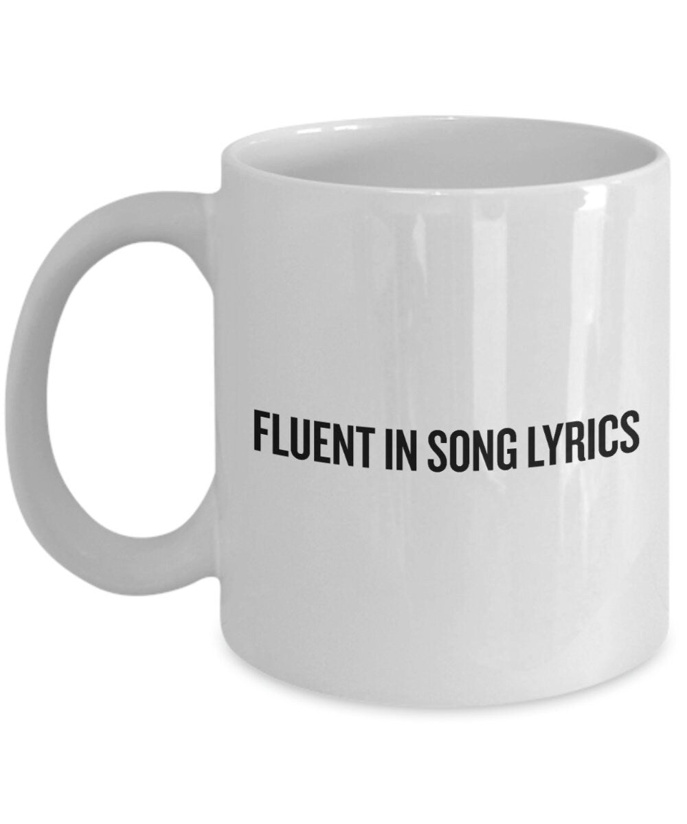 Funny Singing Mug Singer Gift Present For Someone Who Loves To Sing Fluent In Song Lyrics Graphic Tee – Premium Graphic · Great Gift For Fans
