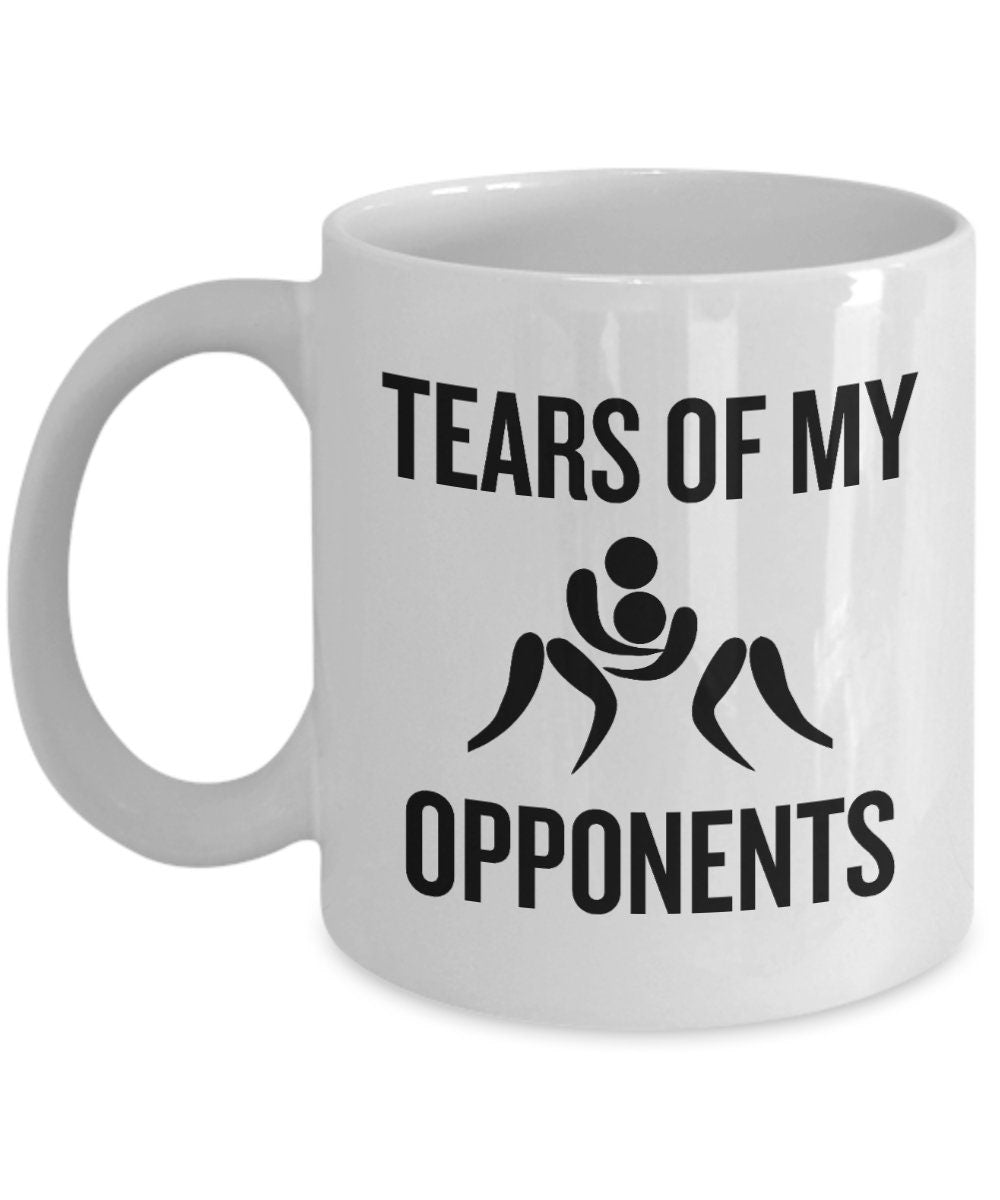 Wrestling Coffee Mug Funny Wrestling Gift Wrestler Gift Idea Grappling Gift Tears Of My Opponents Graphic Tee – Aesthetic Look · Great Gift For Fans