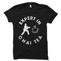 Funny Chai Tea Shirt Funny Chai Tea Gift Chai Tea TShirt Chai Tea Apparel Chai Tea Clothing OS3868 Graphic Tee – Easygoing Wear · Top Pick For Any Outfit