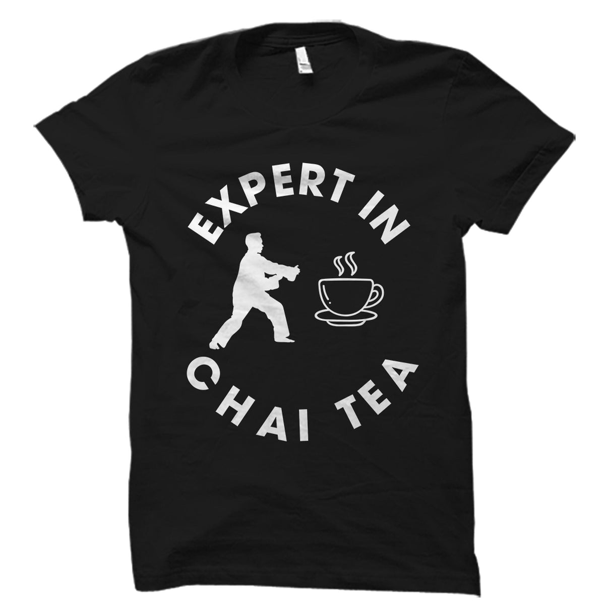Funny Chai Tea Shirt Funny Chai Tea Gift Chai Tea TShirt Chai Tea Apparel Chai Tea Clothing OS3868 Graphic Tee – Easygoing Wear · Top Pick For Any Outfit