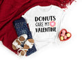 Funny Valentines ShirtDonuts are My Valentine ShirtValentines Day Shirts For MomValentines Day GiftGirl Valentines DayDonut Lover Graphic Tee – Bold Style · Great Gift For Fans