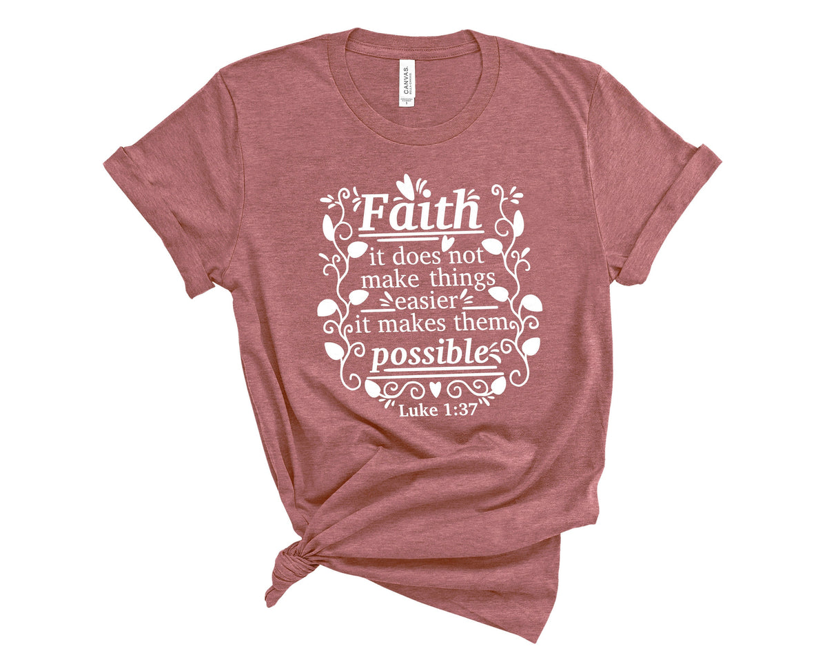 Faith it does not make things easier ShirtFaith Shirt Faith Cross ShirtChristian GiftFaith GiftChristian Shirts Faith CrossBible Tee Graphic Tee – Premium Graphic · Top Pick For Any Outfit