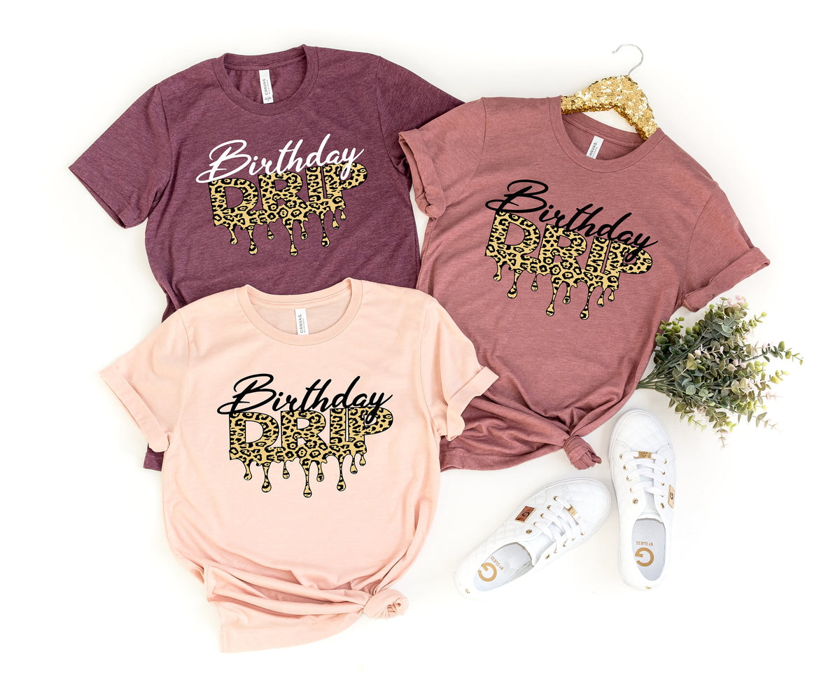Birthday ShirtBirthday Drip Shirt Drip Squad Shirts Birthday Party Shirts Birthday Shirts for Women Birthday Crew Shirts Graphic Tee – Warm & Stylish · Trending Graphic Apparel
