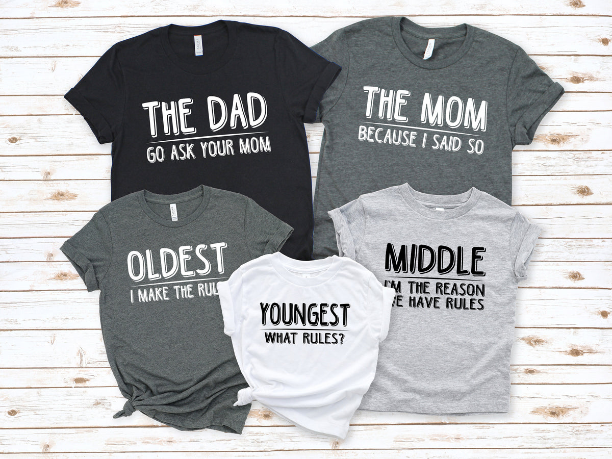 Sibling Rules ShirtFamily Rules ShirtFamily Matching ShirtFunny Family ShirtsOldest Middle Youngest ShirtMatching Mom Dad and Kids Tee Graphic Tee – Premium Graphic · Perfect For Daily Wear