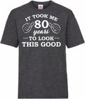 80th Birthday Gifts Mens Heather T Shirt Top Shirt Gift Present Eighty It Took 80 Years To Look This Good Funny Tee Happy 80th Birthday Graphic Tee – Feel-Good Design · Trending Graphic Apparel