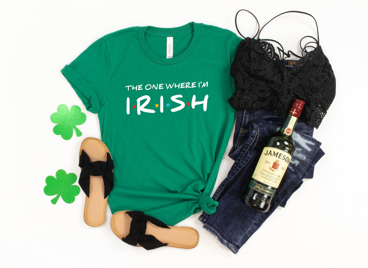 The One Where I39m Irish Shirt St Patricks Day Shirt Friends Themed Shirt Friends Patricks Day Shirt St Paddys Day Shirt Irish Shirt Graphic Tee – Easygoing Wear · Trending Graphic Apparel