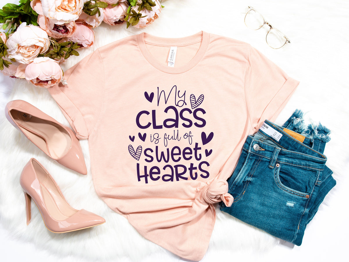 My Class is Full of Sweet Hearts Shirt Teacher Valentine Shirt Valentines Day Shirt for Teachers Teacher Valentine39s Day Teacher Gift Graphic Tee – Aesthetic Look · Trending Graphic Apparel