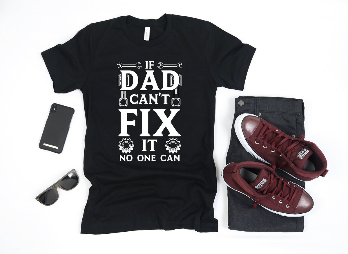 Dad Mechanic Shirt If Dad Can39t Fix It No One Can Funny Fathers Day Gift Car Mechanic Tee Shirt Hoodie Thank Top Handyman Gift Hoodie – Premium Graphic · Must-Have Style