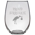 Surrogate Mother Gift Surrogate Stemless Wine Glass Surrogate Mom Present Proud Surrogate Graphic Tee – Easygoing Wear · Trending Graphic Apparel
