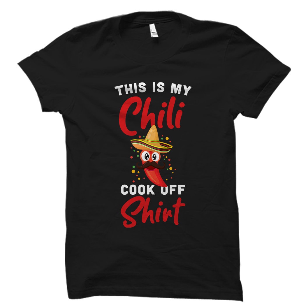 Chili TShirt Chili Cook Off Gift Chili Cook Off Shirt Chili Lover Shirt Chili Lover Gift Spicy Food Shirt Chili Shirt Chili OS3913 Graphic Tee – Aesthetic Look · Top Pick For Any Outfit