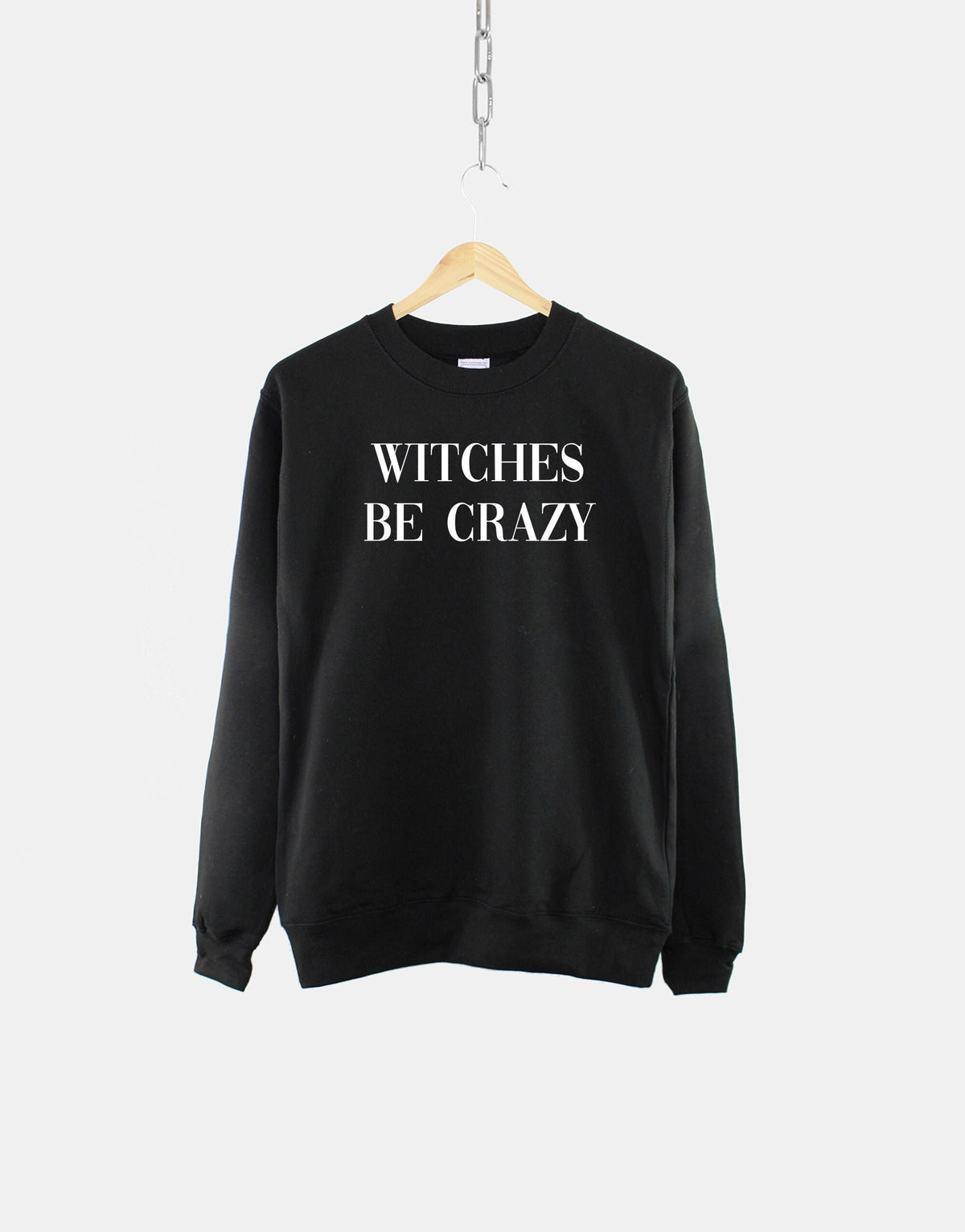 Witches Be Crazy Goth Crew Neck Sweatshirt Halloween Sweater Sweatshirt – Soft Feel · Trending Graphic Apparel