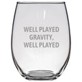 Funny Get Well Gift Broken Arm Broken Leg Broken Bone Gift Stemless Wine Glass Well Played Gravity Graphic Tee – Aesthetic Look · High-Quality Print