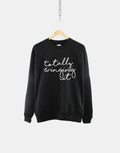 Totally Winging It Script Crew Neck Sweatshirt Jumper Sweatshirt – Feel-Good Design · Perfect For Daily Wear