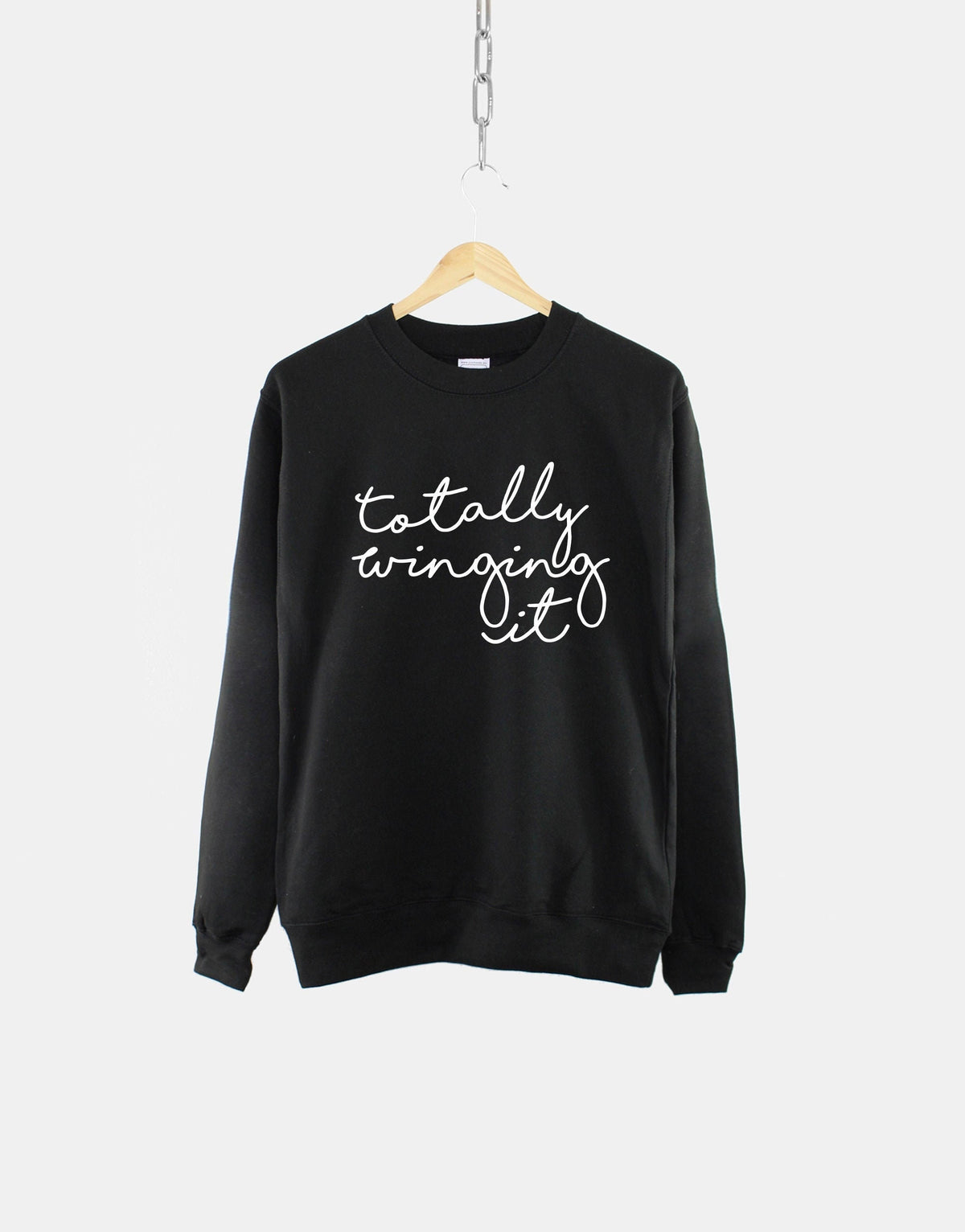 Totally Winging It Script Crew Neck Sweatshirt Jumper Sweatshirt – Feel-Good Design · Perfect For Daily Wear