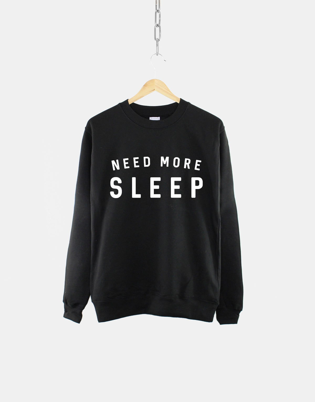 Need More Sleep Sweatshirt Tired Sleeping Crew Neck Shirt Bed Clothing Sweatshirt – Easygoing Wear · Perfect For Daily Wear
