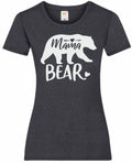 Mothers Day Gifts Gift For Mum Mama Bear Ladyfit Heather T Shirt Gifts For Mum Gifts For Mam Mothers Day Gift Mothers Day Shirt Graphic Tee – Aesthetic Look · Great Gift For Fans