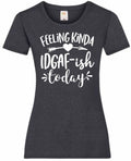 Mothers Day Gifts Gift For Mum Feeling Kinda IDGAFish Today Ladyfit Heather TShirt Gifts For Mum Gifts For Mam Mothers Day Gift Graphic Tee – Everyday Comfort · Must-Have Style