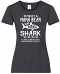 Mothers Day Gifts Gift For Mum Forget Mama Bear Im Mama Shark Ladyfit Heather TShirt Gifts For Mum Gifts For Mam Mothers Day Gift Graphic Tee – Aesthetic Look · Great Gift For Fans