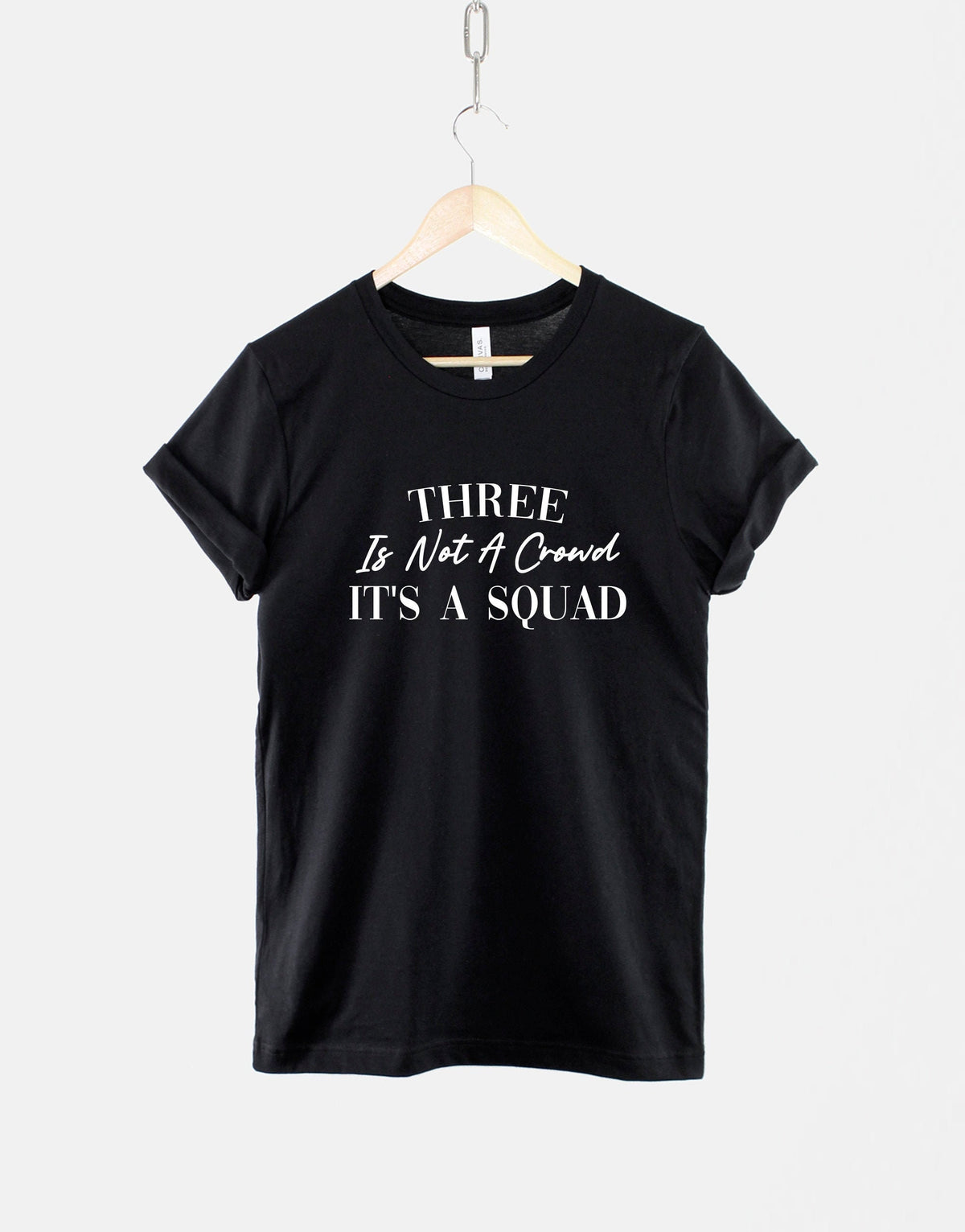 Best Friends Matching TShirt Three Is Not A Crowd It39s A Squad Triplet Tshirts Best Friends Shirts Graphic Tee – Bold Style · Trending Graphic Apparel