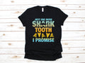 One More Shark Tooth TShirt Funny Shark Tooth Collector Shirt Shark Teeth Hoodie Sweatshirt Tank Top Shark Fossil Hoodie – Soft Feel · Perfect For Daily Wear
